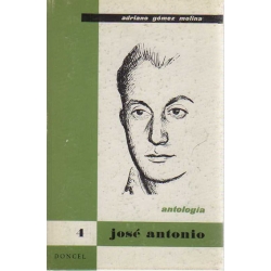 JOSÉ ANTONIO. ANTOLOGÍA