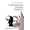 FALANGISTAS CONTRA FRANCO