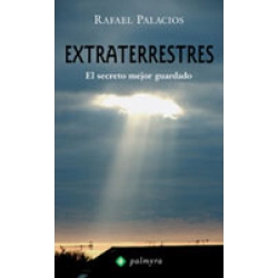 EXTRATERRESTRES. EL SECRETO MEJOR GUARDADO