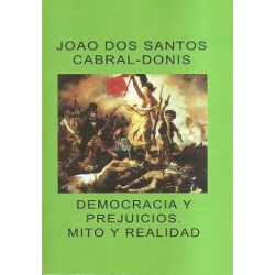 DEMOCRACIA Y PREJUICIOS. MITO Y REALIDAD