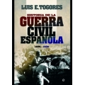HISTORIA DE LA GUERRA CIVIL ESPAÑOLA 1936-1939