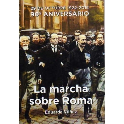 LA MARCHA SOBRE ROMA