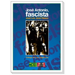 JOSÉ ANTONIO, FASCISTA