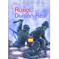 EN RUSIA CON LA DIVISIÓN AZUL