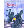 EN RUSIA CON LA DIVISIÓN AZUL