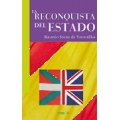 LA RECONQUISTA DEL ESTADO