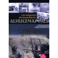 ALHUCEMAS 1925. LAS IMÁGENES DEL DESEMBARCO