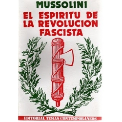 EL ESPIRITU DE LA REVOLUCIÓN FASCISTA