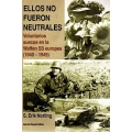 ELLOS NO FUERON NEUTRALES