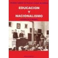 EDUCACIÓN Y NACIONALISMO: HISTORIA DE UN MODELO