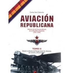 AVIACIÓN REPUBLICANA TOMO II