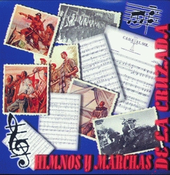CD-HIMNOS Y MARCHAS DE LA CRUZADA