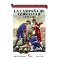 LA CAMPAÑA DE GIBRALTAR 1779-1783