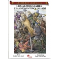 LOS ALMOGÁVARES Y LA AMENAZA TURCA 1303-1312