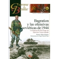 BRAGATION Y LAS OFENSIVAS SOVIETICAS DE 1944