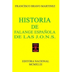 HISTORIA DE FALANGE ESPAÑOLA DE LAS JONS