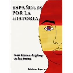 ESPAÑOLES POR LA HISTORIA