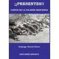  ¡¡PRESENTES!! CAÍDOS DE LA FALANGE MANCHEGA 
