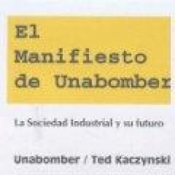 EL MANIFIESTO DE UNABOMBER EL MANIFIESTO DE UNABOMBER