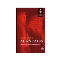 Al-Ándalus. La mentira del paraíso multicultural