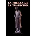 LA FUERZA DE LA TRADICIÓN