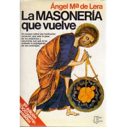 LA MASONERÍA QUE VUELVE