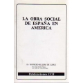 LA OBRA SOCIAL DE ESPAÑA EN AMÉRICA