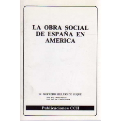 LA OBRA SOCIAL DE ESPAÑA EN AMÉRICA