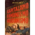 CAPITALISMO, COMUNISMO, CRISTIANISMO