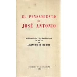 EL PENSAMIENTO DE JOSÉ ANTONIO