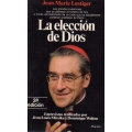 LA ELECCIÓN DE DIOS