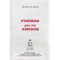 POEMAS PARA MIS AMIGOS