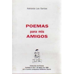 POEMAS PARA MIS AMIGOS