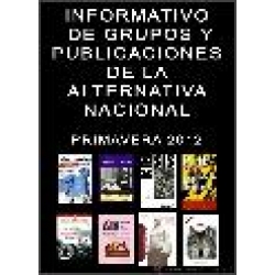 INFORMATIVO DE GRUPOS Y PUBLICACIONES DE LA ALTERNATIVA NACIONAL