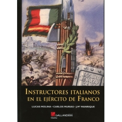 INSTRUCTORES ITALIANOS ENE LE EJÉRCITO DE FRANCO