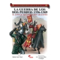 LA GUERRA DE LOS DOS PEDROS 1356-1369