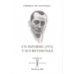 UN INFORME (1972) Y SUS REVISIONES