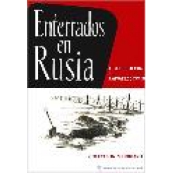 ENTERRADOS EN RUSIA 