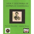 VIDA Y DOCTRINA DE CORNELIO CODREANU