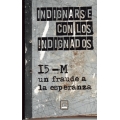 INDIGNARSE CON LOS INDIGNADOS