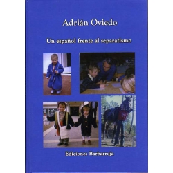 UN ESPAÑOL FRENTE AL SEPARATISMO