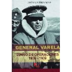 GENERAL VARELA: DIARIO DE OPERACIONES 1936-1939 