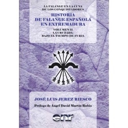 Historia de la Falange Española en Extremadura. Volumen II