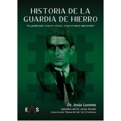 HISTORIA DE LA GUARDIA DE HIERRO
