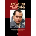 JOSÉ ANTONIO Y LA ECONOMIA