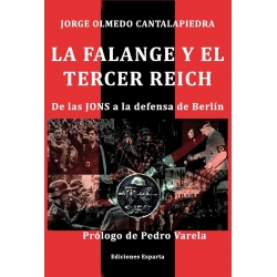 LA FALANGE Y EL TERCER REICH