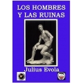 LOS HOMBRES Y LAS RUINAS