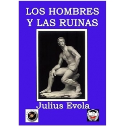 LOS HOMBRES Y LAS RUINAS