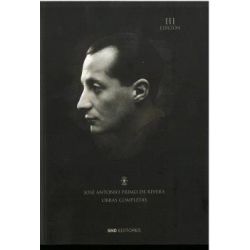 JOSÉ ANTONIO PRIMO DE RIVERA OBRAS COMPLETAS. TAPA BLANDA JOSÉ ANTONIO PRIMO DE RIVERA OBRAS COMPLETAS. TAPA BLANDA