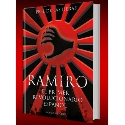 RAMIRO, EL PRIMER REVOLUCIONARIO ESPAÑOL